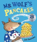 Mr Wolf's Pancakes - Jan Fearnley
