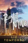 The Right Move - Liz Tomforde - kniha z kategorie Romantika