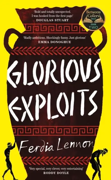 Glorious Exploits - Ferdia Lennon