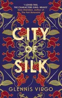 City of Silk - Glennis Virgo