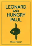 Leonard and Hungry Paul - Hession Rónán