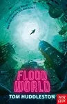 FloodWorld - Tom Huddleston