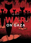 War on Gaza - Joe Sacco