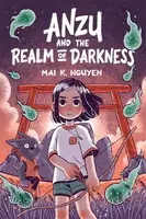 Anzu and the Realm of Darkness - Mai K. Nguyen