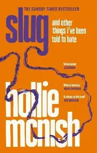 Slug - Hollie McNish