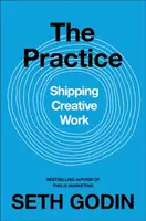 The Practice - Seth Godin