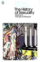 The History of Sexuality: 2 - Michel Foucault