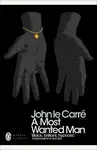 A Most Wanted Man - John le Carré