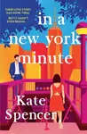In A New York Minute - Kate Spencer