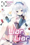 Liar, Liar, Vol. 1 - Funa Yukina, Haruki Kuou