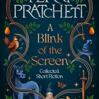 A Blink of the Screen - Terry Pratchett