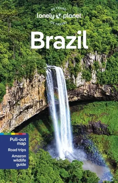 Lonely Planet Brazil - Michael Grosberg, Brendan Sainsbury, Lonely Planet, Stuart Butler, Kevin Raub, Trent Holden, Victoria Gill, Madelaine Triebe, K