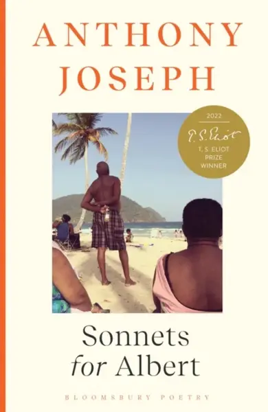 Sonnets for Albert - Anthony Joseph