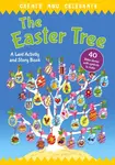 Create and celebrate: The Easter Tree - Deborah Lock, Richard Littledale