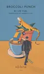 Broccoli Punch - Lee Yuri