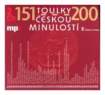 Toulky českou minulostí 0151-0200 (2 MP3-CD)