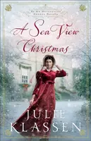 A Sea View Christmas - Julie Klassen