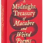 A Midnight Treasury of Macabre and Weird Poems - Sampson Ana