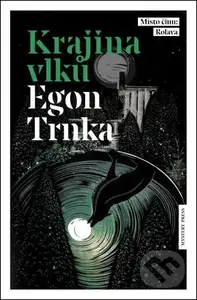 Krajina vlků - Egon Trnka - kniha z kategorie Detektivky