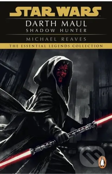 Star Wars: Darth Maul Shadow Hunter - Reaves Michael - kniha z kategorie Sci-fi