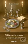 Židia na Slovensku - Povojnové generácie - Peter Salner - kniha z kategorie 20. století