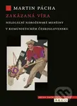 Zakázaná víra - Martin Pácha