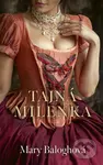 Tajná milenka - Mary Balogh - kniha z kategorie Romantická