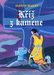 Kříž z kamene - Oldřich Selucký - kniha z kategorie Pro děti