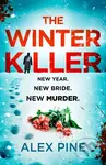 The Winter Killer - Alex Pine