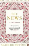 The News: A User´s Manual - Alain Botton de