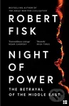 Night of Power (The Betrayal of the Middle East) - Robert Fisk - kniha z kategorie Odborné a naučné