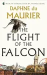 The Flight Of The Falcon - Daphne Maurier du