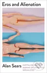 Eros and Alienation (Capitalism and the Making of Gendered Sexualities) - kniha z kategorie Filozofie