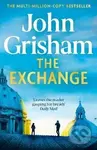 The Exchange (After The Firm - The biggest Grisham in over a decade) - kniha z kategorie Thrillery