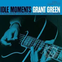 Grant Green: Idle Moments LP - Grant Green
