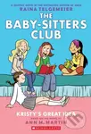 Kristy's Great Idea: A Graphic Novel (The Baby-Sitters Club #1) - kniha z kategorie Beletrie