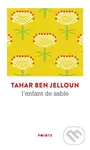 L'Enfant de sable - Tahar Ben Jelloun - kniha z kategorie Společenská beletrie