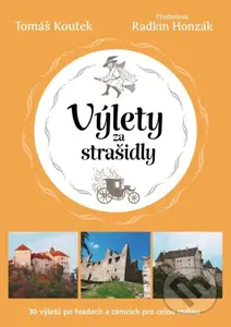 Výlety za strašidly (30 tipů na výlety po českých hradech a zámcích pro celou rodinu) - kniha z kategorie Mapy a cestování