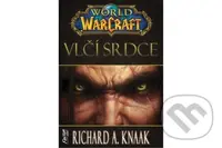 Vlčí srdce - A. Richard Knaak