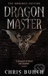 Dragonmaster Omnibus - Chris Bunch