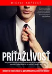Príťažlivosť (Ako priťahovať ženy úplne prirodzene tým, aký si, bez miliónov na účte, bavoráka v garáži, tehličiek na bruchu či výzoru Taliana) -…