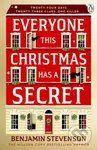 Everyone This Christmas Has A Secret - Benjamin Stevenson