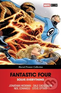 Fantastic Four: Solve Everything (Marvel Premier Collection) - Jonathan Hickman