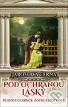 Pod ochranou lásky (Planoucí srdce Žofie Chotkové) - kniha z kategorie Romantická