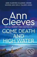 Come Death and High Water - Ann Cleeves - kniha z kategorie Detektivky, thrillery a horory