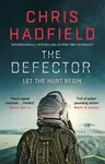 The Defector (the unmissable Cold War spy thriller from the author of THE APOLLO MURDERS) - kniha z kategorie Společenská beletrie