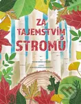 Za tajemstvím stromů - Massimo Domenico Novellino, Ester Castelnuovo (ilustrátor), Valentina Figus (ilustrátor)