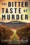 The Bitter Taste of Murder - Camilla Trinchieri - kniha z kategorie Detektivky, thrillery a horory
