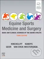 Equine Sports Medicine and Surgery (Basic and clinical sciences of the equine athlete) - kniha z kategorie Veterinární lékařství