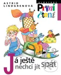 Já ještě nechci jít spát - Astrid Lindgren, Marie Tichá (ilustrátor)